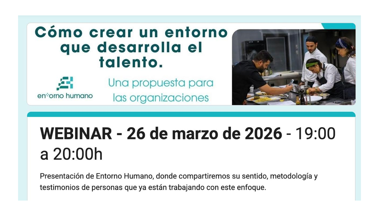Entorno humano: integrar el desarrollo de las personas en el corazón de las organizaciones 