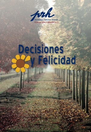 Decisiones y felicidad
